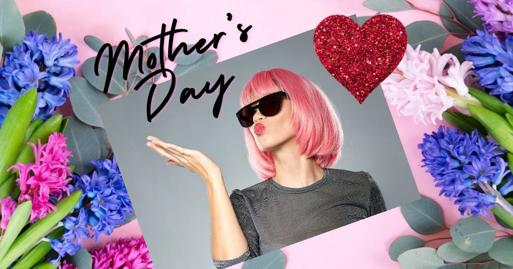 Happy Mother’s Day: To Every Incredible Mom in the World